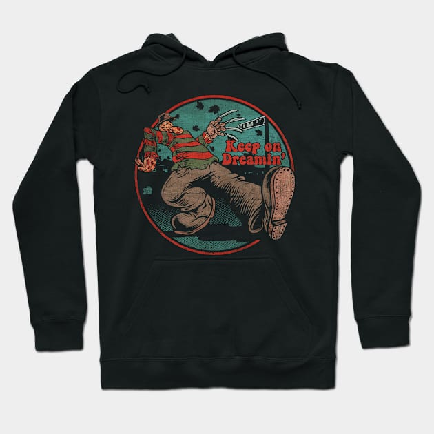 KEEP ON DREAMIN' Hoodie by joeyjamesartworx